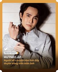 Huỳnh Lập là một nghệ sĩ đa tài, hoạt động trong nhiều lĩnh vực như diễn  xuất, đạo diễn, biên kịch và sản xuất nội dung. Ngay từ khi còn nhỏ, anh