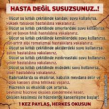 Hasta Degil Susuzsunuz Saglik Saglikli Yasam Tarzi Saglikli Yasam