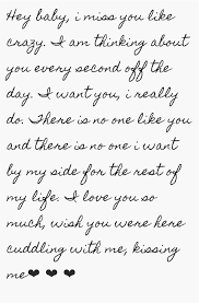 Hey Baby I Miss You Like Crazy I Am Thinking About You Every Second Off The Day I Want You I Really Miss You Text I Miss You Text Love Quotes