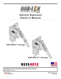 Purchased a rite hite 6 years ago and never had a problem with it very well built should outlast my boat. Vehicle Restraint Owner S Manual Rite Hite Manualzz