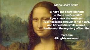 Mona Lisa" by Nat King Cole. What is the next line in the song? "Do you  smile to tempt a lover, Mona Lisa? Or is this your way to hide a broken