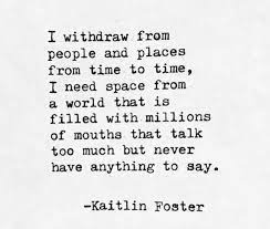 Pin By Shaina Estes On Xyz Alone Time Quotes Deep Thought Quotes Find Myself Quotes