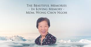 Online Obituary of Mdm. Wong Choy Ngoh