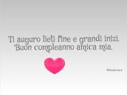 Immagini Di Buon Compleanno Amica Mia Con Buon Compleanno Per Whatsapp Frasi Di Auguri Per Gl Buon Compleanno Amico Buon Compleanno Immagini Di Buon Compleanno