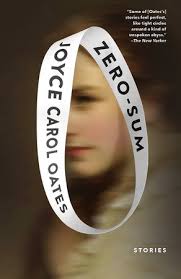 Zero-Sum by Joyce Carol Oates: 9780593469583