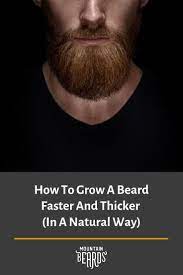 How To Grow A Beard Faster And Thicker In A Natural Way Grow Beard Growing A Mustache Beard Growth Tips