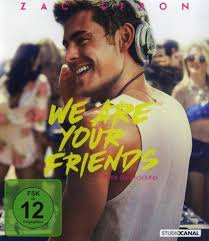 We Are Your Friends: Blu-ray, 4K UHD, DVD leihen