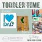 Toddler Time: June 6th