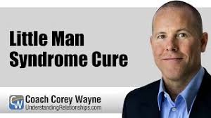 Little Man Syndrome Cure Youtube