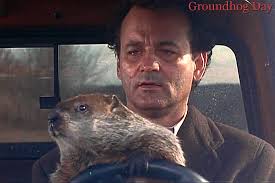 Groundhog Day