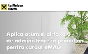 Alte avantaje ale ofertei raiffeisen bank. Pareri Card De Cumparaturi Emag Raiffeisen Bank Cu Zero Comision Administrare In Primul An