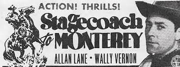 Stagecoach to Monterey (1944)