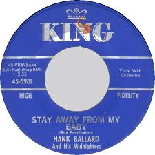 Stay Away From My Baby She S Got A Whole Lot Of Soul By Hank Ballard The Midnighters Single Reviews Ratings Credits Song List Rate Your Music