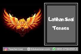 Latihan soal simple past future tense. Contoh Soal Tenses Grammar Dan Pembahasan Edukasistan Com