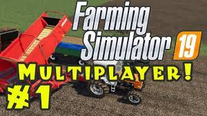 Let S Play Farming Simulator 19 Multiplayer Episode 1 Youtube