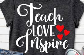 Download Teach Love Inspire Graphic By Thedesignhippo Creative Fabrica PSD Mockup Templates