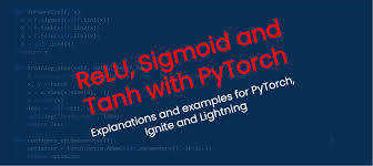Modules can also contain other modules. Relu Sigmoid And Tanh With Pytorch Ignite And Lightning Machinecurve