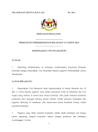 Berdasarkan pekeliling perkhidmatan bilangan 11 tahun 2016, peruntukan cuti kuarantin ini menurut pekeliling tersebut, kerajaan telah bersetuju supaya kemudahan cuti kuarantin diberikan kepada pegawai yang anaknya menghidap penyakit berjangkit dan perlu dikuarantin. Cuti Kuarantin Pekeliling Perkhidmatan Bilangan 11 Tahun 2016