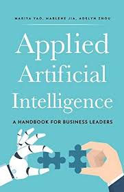 Bishop Pattern Recognition And Machine Learning Pdf Applied Artificial Intelligence A Handbook For Business Leaders Paperback June 05 2018 In 2020 Artificial Intelligence Business Leader Pdf Books