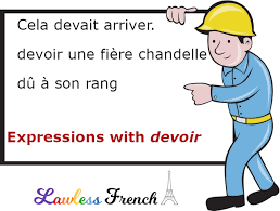 French Expressions With Devoir Lawless French Phrases French Expressions French Phrases How To Memorize Things
