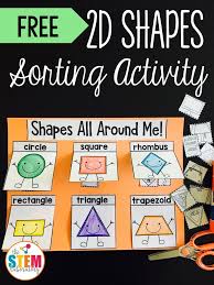 They begin to distinguish among the different shapes and categorize items 18. 2d Shapes Sorting Activity The Stem Laboratory Shape Sorting Activities Shapes Kindergarten Sorting Activities