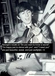 George S Vocals On Do You Want To Know A Secret I M Happy Just To Dance With You And I Need You Are Just Bea George Harrison The Beatles Beatles Photos