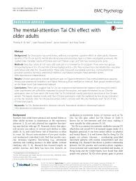 Tai chi chuan is a chinese exercise system practised by people of all ages, for a wide range of reasons: The Mental Attention Tai Chi Effect With Older Adults Topic Of Research Paper In Psychology Download Scholarly Article Pdf And Read For Free On Cyberleninka Open Science Hub