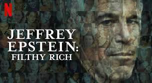 True Crime Docuseries Review: Jeffery Epstein: Filthy Rich