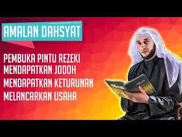 Amalan Pembuka Pintu Rezeki Dapat Jodoh Lancar Usaha Lain2 Syekh Ali Jaber Youtube Kekuatan Doa Kutipan Agama Kekuatan