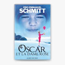 Oscar et la dame rose by Éric-Emmanuel Schmitt