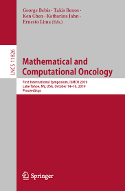 Mathematical and Computational Oncology: First International Symposium,  ISMCO 2019, Lake Tahoe, NV, USA, October 14–16, 2019, Proceedings