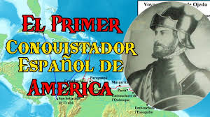 Alonso de ojeda was a spanish explorer, governor and conquistador. El Primer Conquistador Espanol Alonso De Ojeda Youtube