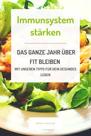 So Starkst Du Dein Immunsystem X Days In 2020 Gesunde Ernahrung Gesund Essen Wochenplan Gesundes Essen Rezepte