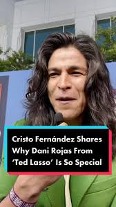 Cristo Fernández: La esencia de Dani Rojas en Ted Lasso