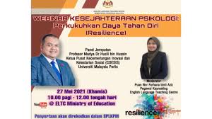 The only holder is ungku aziz of the university of. Webinar Kesejahteraan Psikologi Perkukuhkan Daya Tahan Diri Resilience Youtube