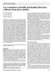 In other words, a healthy lifestyle predicts a purpose in life. Lay Evaluation Of Health And Healthy Lifestyles Evidence From Three Studies Abstract Europe Pmc
