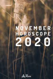 November Horoscope 2020 The Complete Predictions Wemystic In 2020 November Horoscope Horoscope Gemini Virgo Horoscope