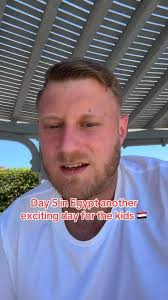 Day 5 in Egypt another exciting day for the kids #trendingreelsvideo  #newhomegoals #dad #NewHomeJourney #love #relationships #Egypt #DadLife  #NewHomeVibes #holiday