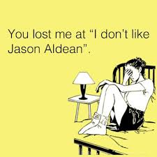 jason aldean quotes | Tumblr via Relatably.com