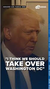 President Trump said he approves putting the District of Columbia under  direct federal control. #takeoverdc #trumpadministration