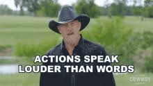 Actions Speaks Louder Than Words Gifs Tenor