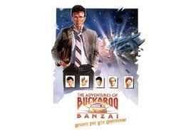 Peter Weller Film Series: "The Adventures of Buckaroo Banzai Across the 8th  Dimension" | Center for Medieval and Renaissance Studies