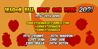 Dragon Ball Next Gen Week — Woohoo! DB Next Gen Week is just around the...
