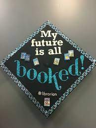 Graduation Hat Mortarboard Librarian Ms Ed Graduation Cap Decoration Teacher Graduation Cap Graduation Cap Toppers