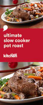 Ultimate Slow Cooked Pot Roast Campbell Soup Company Recipe Chuck Roast Crock Pot Recipes Pot Roast Slow Cooker Roast Beef Crock Pot Recipes