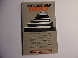 The Long War Dead Bryan Alec Floyd Pb 1976 Paperback With Images Antiquarian Books