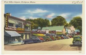 Post Office Square Bridgton Maine Maine Postcard Vintage Postcards Maine