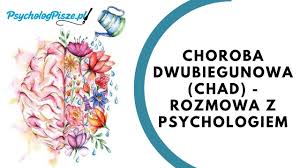 Często dotyka osoby o silnej psychice i osobowości. Choroba Dwubiegunowa Chad Rozmowa Z Psychologiem Youtube