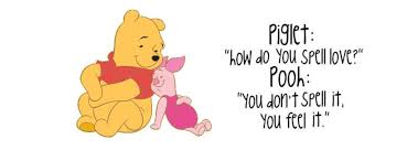 'how do you spell love?' pooh: Pin On Winnie The Pooh Friends