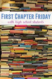 First Chapter Fridays With Secondary Students Language Arts Classroom High School English Classroom Teaching High School English High School Reading